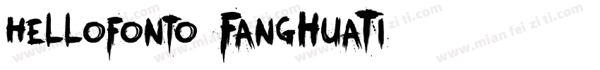 hellofonto FangHuaTi字体转换